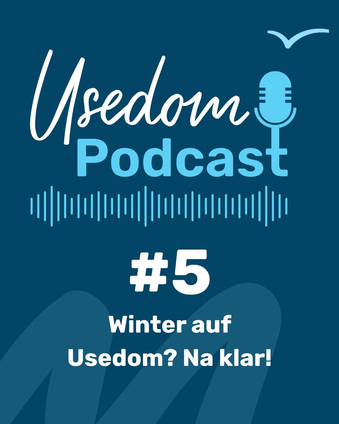 Titel der 5. Folge des Usedom-Posdcasts